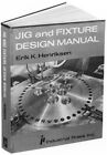 Manuel de conception Jig & Fixture (Paperback ou Softback)
