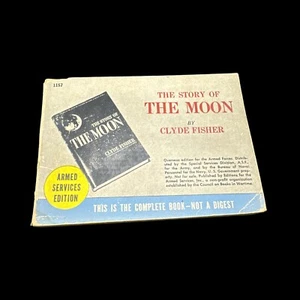 💥 Armed Services Edition #1157💥1943 The Story Of The Moon - Picture 1 of 10