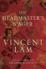 The Headmaster&#39;s Wager Vincent Lam