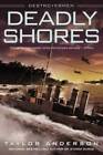 Deadly Shores: Destroyermen - Hardcover By Anderson, Taylor - GOOD