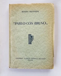 Mussolini Benito Parlo con Bruno 1942 Biografia - Foto 1 di 4