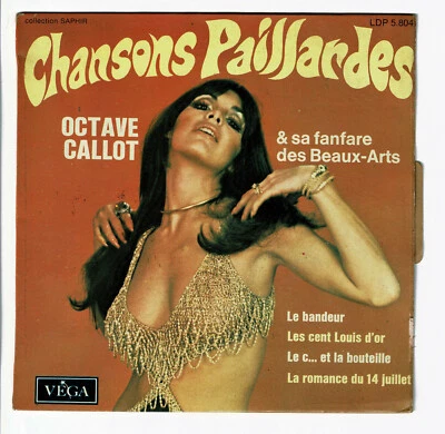 Octave CALLOT & FANFARE BEAUX-ARTS Vinyle 45T EP CHANSONS PAILLARDES - VEGA 5804 - Photo 1/3