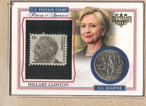 Hillary Clinton PA44 2016 Decision 2016 Series 2 Pieces of America Quarter Stamp