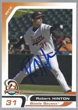 2012 Grandstand Bowie Baysox Robert Hinton IP autograph signed card