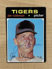 JOE COLEMAN DETROIT TIGERS SIGNED AUTOGRAPHED 1971 TOPPS CARD #403 W/COA