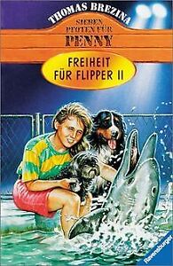 Sieben Pfoten für Penny, Bd.3, Freiheit für Flipper II v... | Buch | Zustand gut