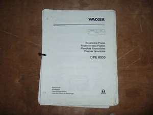 Wacker DPU 6055 Wendeplatten Rüttelverdichter Teilekatalog Handbuch - Bild 1 von 1