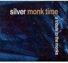 Various - Silver Monk Time - A Tribute to the Monks