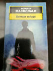 Patricia Macdonald: Dernier refuge/ Le Livre de Poche  2002
