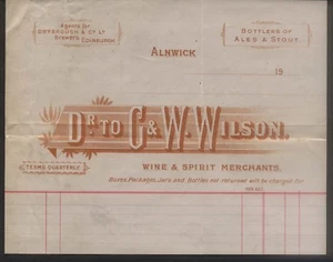 1900 ALNWICK, WINE & SPIRIT MERCHTs, G & W WILSON, AGENTS FOR DRYBROUGH BREWERS - Picture 1 of 1