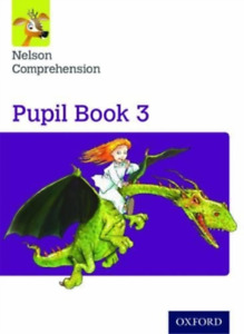 Wendy Wren Nelson Comprehension: Year 3/Primary 4: Pupil Book 3 (Paperback)