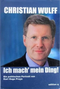 Karl Hugo Pruys - Chistian Wulff - Yo Mach ´ Mi Ding! #B2053318 - Imagen 1 de 1