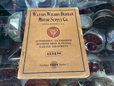 WATSON, WELDON=DURHAM Motor Supply Co. 1918 Catalogue #1 Garage AUTOMOBILE shop - Image 1 of 4