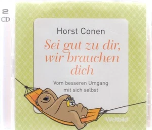 HORST CONEN - Sei gut zu Dir, wir brauchen Dich - 2CD Hörbuch - Picture 1 of 2
