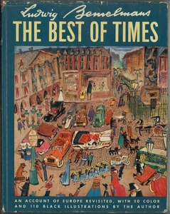 Ludwig Bemelmans The BEST OF TIMES Illustrated Humorous European Travel Memoir - Bild 1 von 7