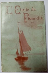 L'Etoile-de-Picardie. Nouvelle. Pontsevre. Louis-Edouard Fournier. Numéroté 9/15 - Imagen 1 de 5