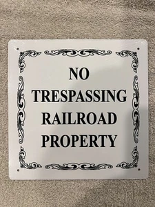 No Trespassing Railroad Property - Railway Railroad Train Metal Sign New 8"x 8" - Picture 1 of 3