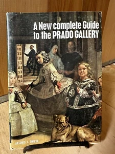 A New Complete Guide to the Prado Gallery Paperback Bo by Antonio J. Onieva 1966 - Picture 1 of 8