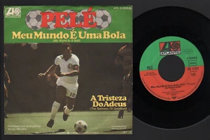 7" PELE' MEU MUNDO E' UMA BOLA / A TRISTEZA DO ADEUS 1977 ATLANTIC SERGIO MENDES - Picture 1 of 1