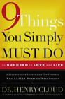 9 Things You Simply Must Do to Succeed in Love and Life: A Psychologist Learns f