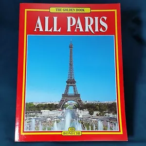 Bonechi Guida Tutta Parigi Francia Copertina tascabile 170 illustrazioni a colori 1997 - Foto 1 di 8