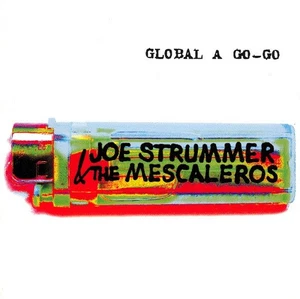 Joe Strummer & The Mescaleros - Global A Go-Go (CD 2001) - Picture 1 of 1
