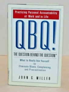 QBQ! Die Frage hinter der Frage von John G. Miller Hardcover-Buch signiert!! - Bild 1 von 8