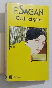 I117742 Francoise Sagan - Occhi di seta - Mondadori 1978 - Picture 1 of 2