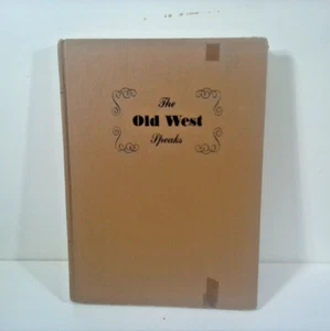 The Old West Speaks Howard R. Driggs Bonanza Books 1956 - Bild 1 von 5