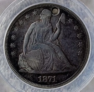 1871 P  Silver Seated Liberty Dollar ANACS Graded EF 40 Holed ✅ Photos. - Picture 1 of 4