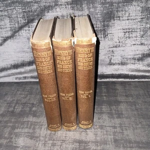 Volumes I  II & III Henry III King Of France & Poland By Martha Freer Hurst 1858 - Imagen 1 de 24