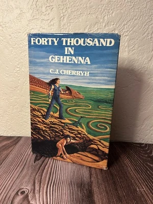 Vintage Hardcover Fantasy: Forty Thousand in Gehenna by C.J. Cherryh 1st edition - Image 1 of 4