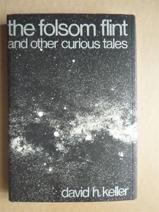 THE FOLSOM FLINT AND OTHER CURIOUS TALES Keller 1st edition hardcover Arkham - Bild 1 von 7