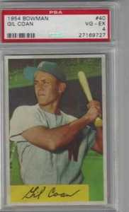 1954 Bowman #40 Gil Coan PSA 4 Senators CENTERED; LOOKS MUCH NICER - Picture 1 of 2