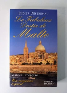 Didier Destremau - Le fabuleux destin de Malte, Paperback, 2006 - Picture 1 of 4