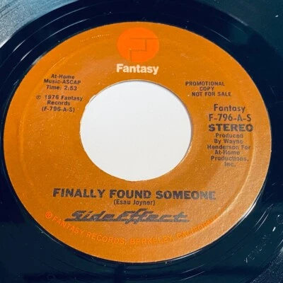 Side Effect - Finally Found Someone (Stereo) / (Mono) 45 - Fantasy - Soul - Image 1 of 2