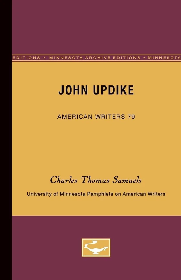 John Updike: University of Minnesota Pamphlets on American Writers by Charles Th - Image 1 of 1