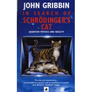 In Search of Schrodinger's Cat: Quantum Physics and Reality by John Gribbin P/B - Picture 1 of 3