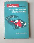 The Autocar Handbook Complete Guide to the Modern Car  22nd Edition 1960