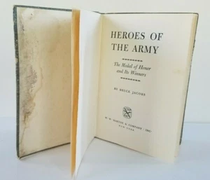 Heroes of the Army The Medal of Honor & Its Winners by Jacobs First Edition1956. - Picture 1 of 12