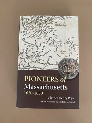 Pioneers of Massachusetts by Charles Henry Pope PB 2013 - Image 1 of 4