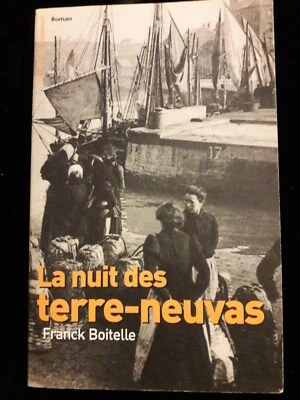 LA NUIT DES TERRE NEUVAS F. BOITELLE LITTERATURE/POLAR/POLICIER/CRIME/FRANCE/XXe - Photo 1/2