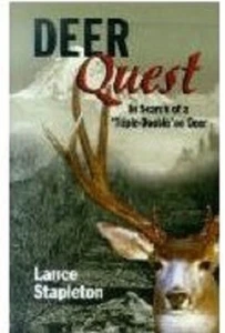 Deer Quest: In Search of a "Triple-Double" on Deer by Lance Stapleton - HC - Picture 1 of 1