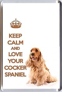KEEP CALM and LOVE YOUR COCKER SPANIEL Golden Spaniel Dog image Fridge Magnet