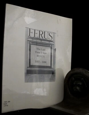 The Last Time I saw FERUS 1957-1966 Gallery Exhibition Lichtenstein Ed Ruscha - Image 1 of 4