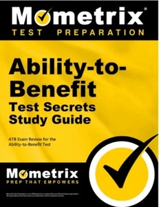 Ability-to-Benefit Test Secrets Study Guide - NEW Printed Book - Picture 1 of 4