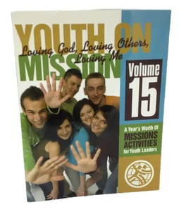 Youth on Mission Vol 15 Church SS Loving God Others Me Leaders WMU Teenagers PB - Picture 1 of 4