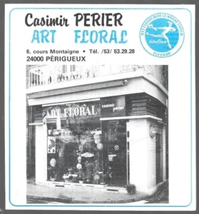 1979 -- PERIGUEUX . FLORAL ART CASIMIR PERIER. 4B850 - Bild 1 von 1