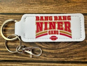 Lip Balm Holder Keychain White Bang Bang Niner Gang 49ers Football - Picture 1 of 1