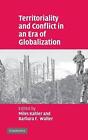 Territorialität und Konflikt im Zeitalter der Globalisierung von Miles Kahler